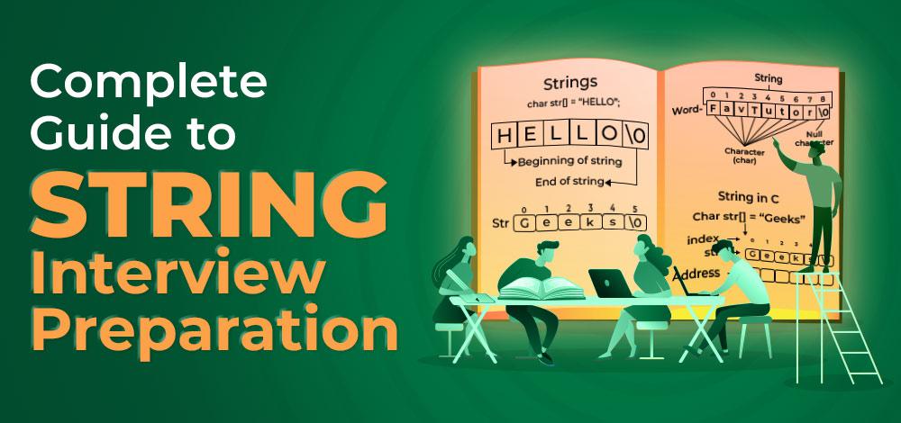 Complete Guide to String interview preparation