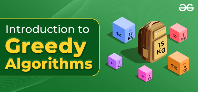 Introduction to Greedy Algorithm - Data Structures and Algorithm Tutorials